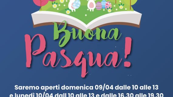 Apertura Libreria – Pasqua e Pasquetta 2023